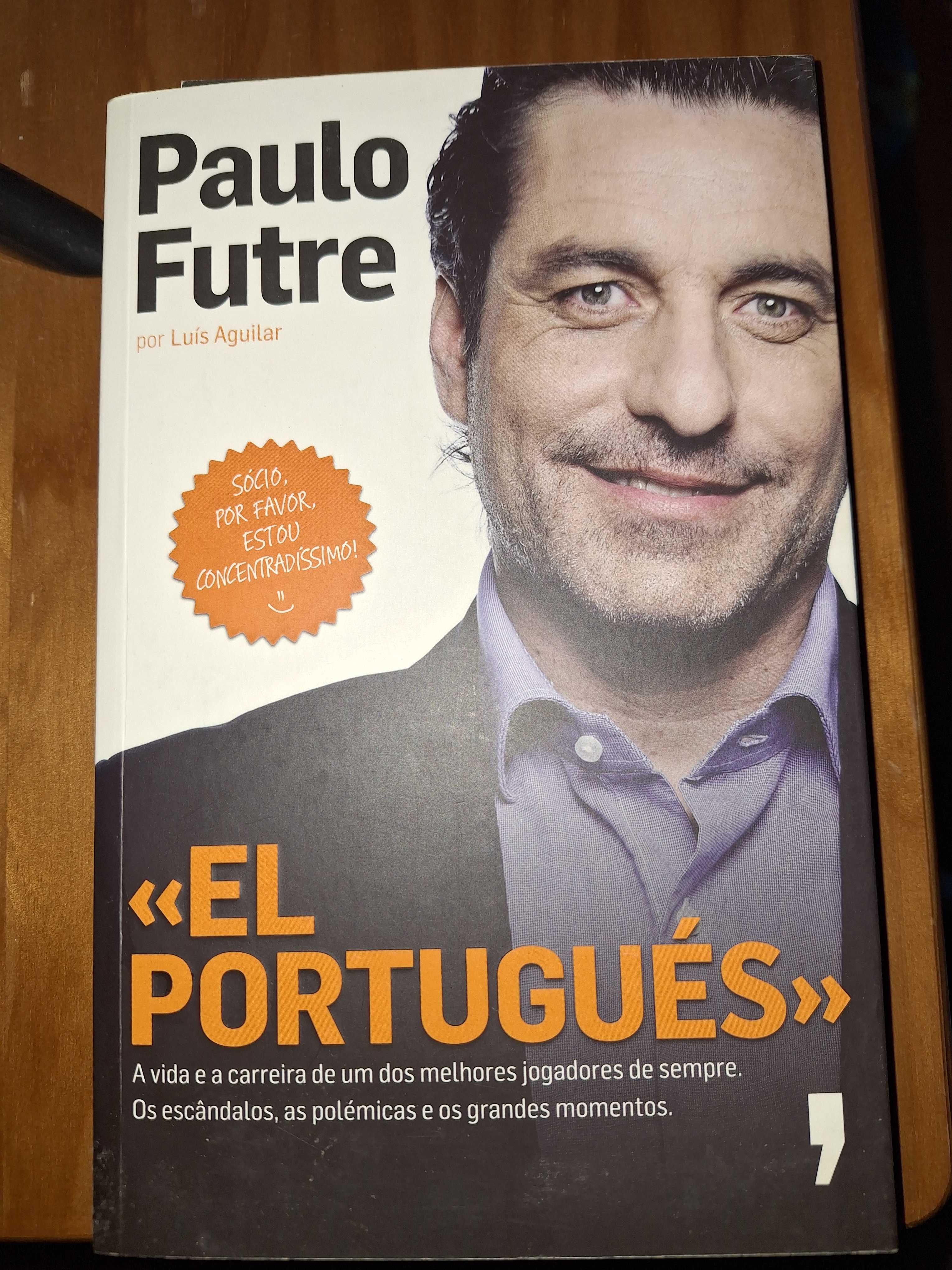 Livro do Paulo Futre "el Portugues"