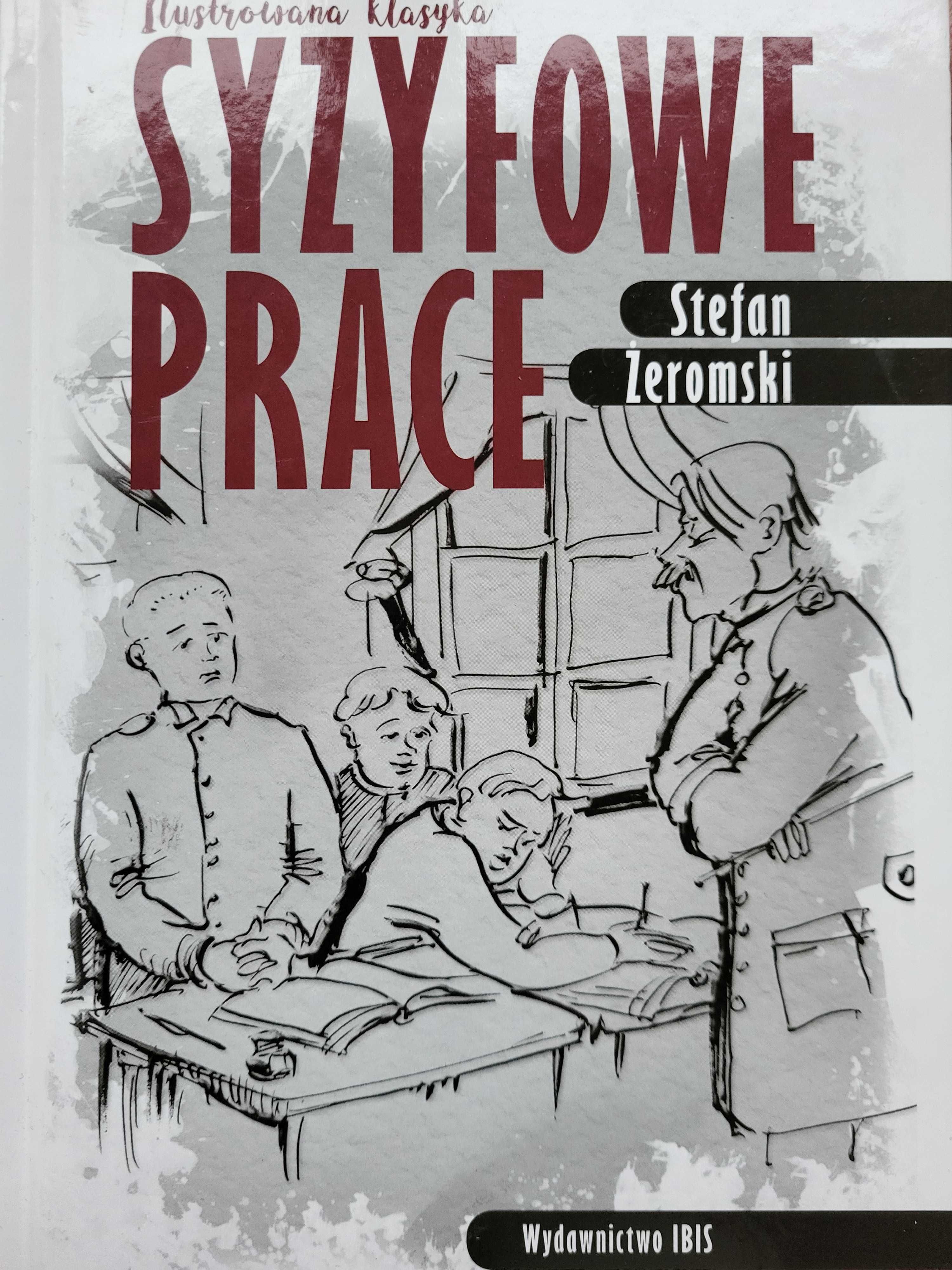 "Syzyfowe prace"- S. Żeromski