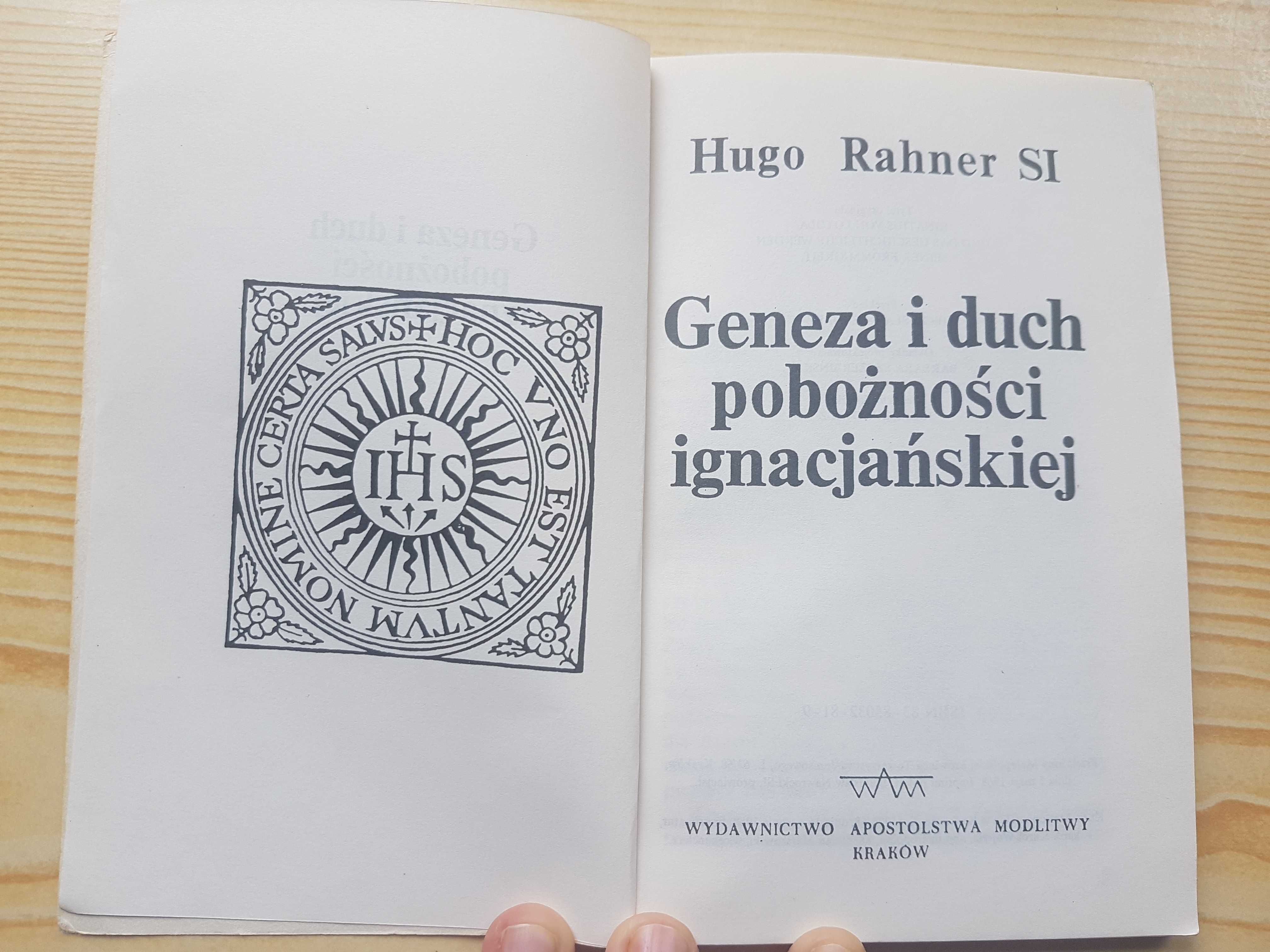 Hugo Rahner SI "Geneza i duch pobożności ignacjańskiej"