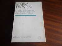 "O Dia Cinzento e Outros Contos" de Mário Dionísio - 3ª Edição de 1977