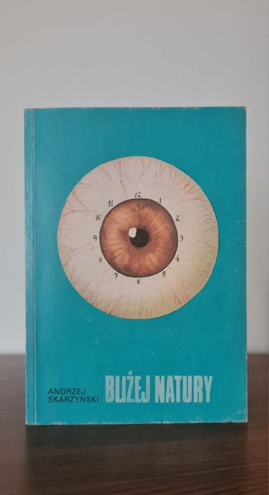 Bliżej natury - Andrzej Skarżyński