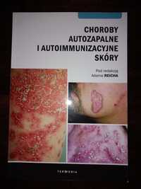 Choroby autozapalne i autoimmunologiczne skóry A.REICH