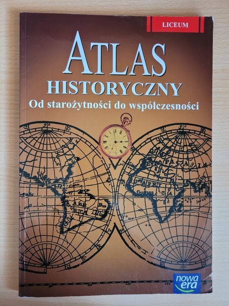 Atlas historyczny - od starożytności do wspólczesności