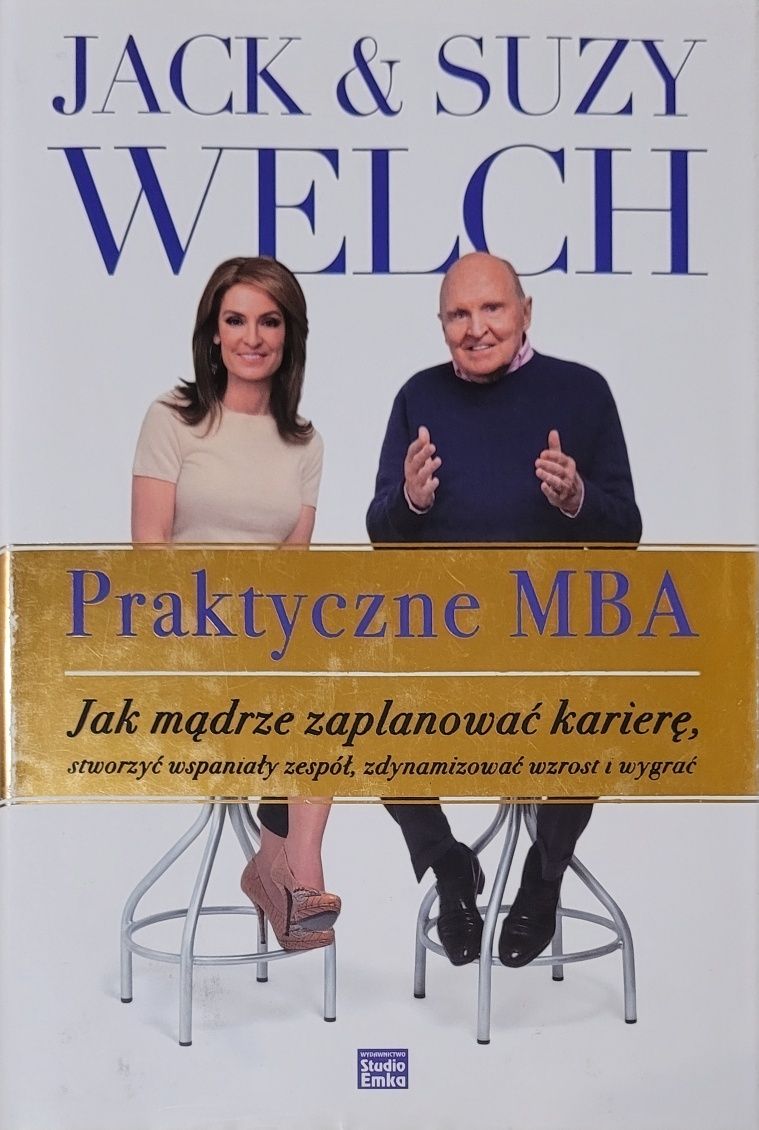 Praktyczne MBA. Jak mądrze zaplanować karierę.