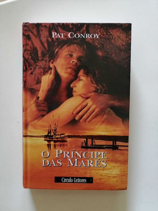 "O príncipe das marés" Pat Conroy