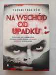 Thomas Engstrom - Na wschód od upadku