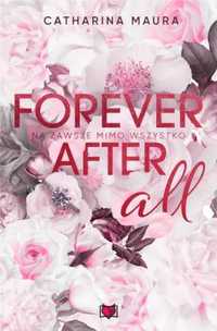 Forever after all. Na zawsze mimo wszystko - Catharina Maura, Regina