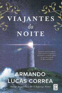 15149

Viajantes da Noite
de Armando Lucas Correa