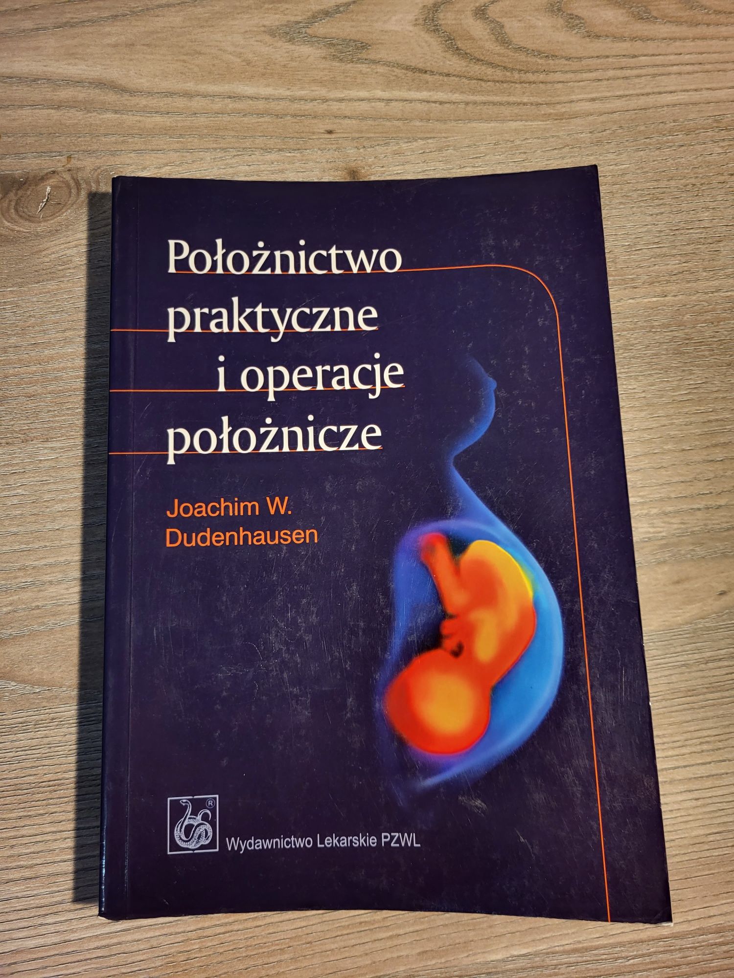 Położnictwo praktyczne i operacje położnicze Dudenhausen