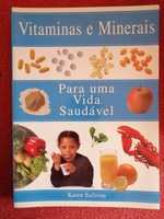 Vitaminas e Minerais - Para uma Vida Saudável
de Karen Sullivan