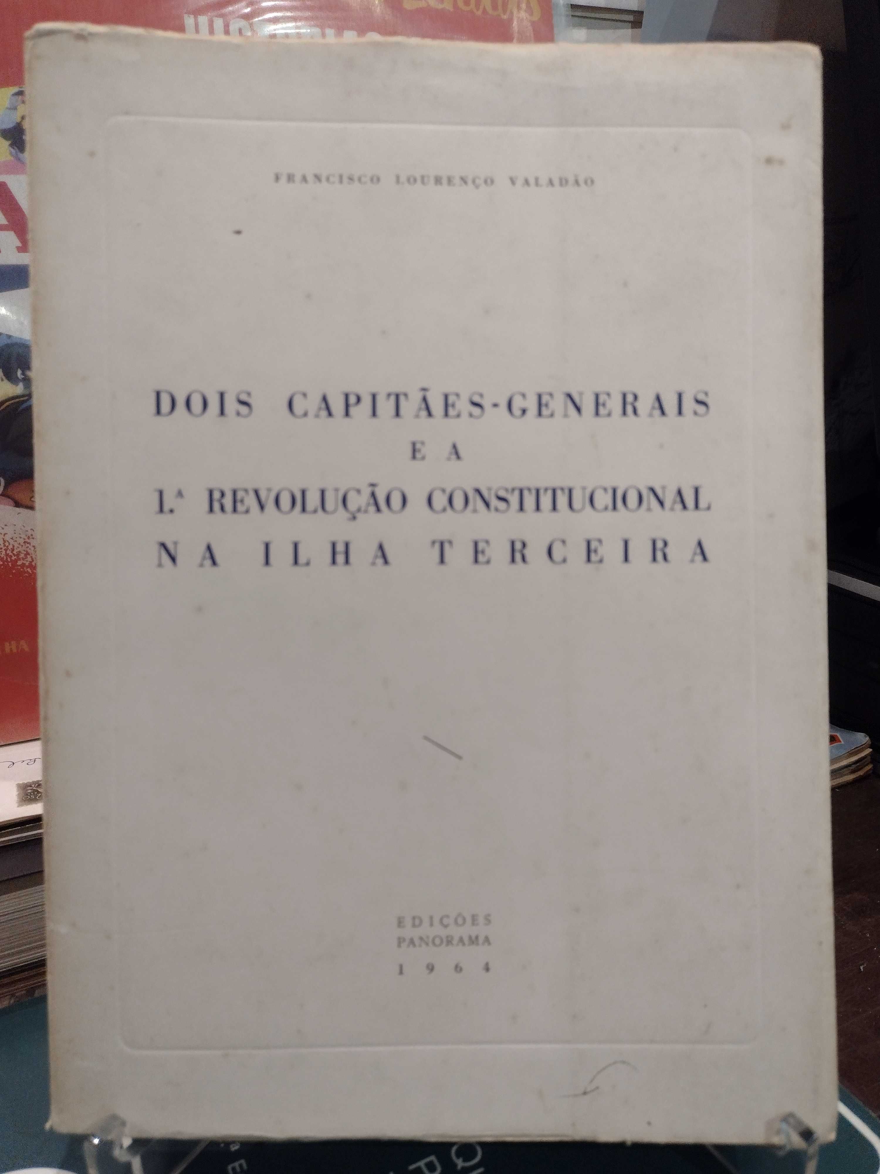 Dois Capitães Generais 1ª Revolução Constitucional na Ilha Terceira