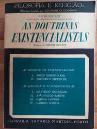 As doutrinas existencialistas. De Kierkegaard a Sartre