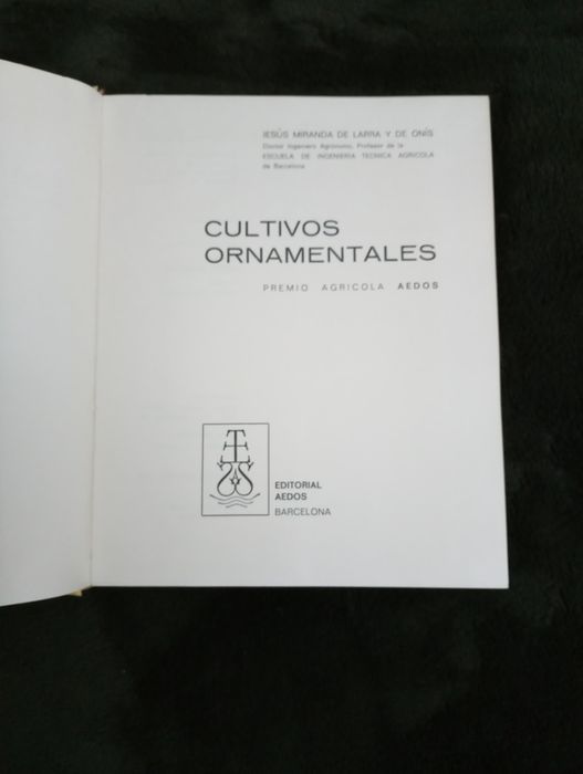 Cultivos Ornamentales	- Jesús Miranda de Larra y de Onís 1975 1 Edição