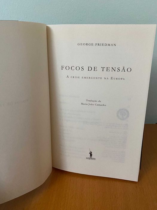 Focos de Tensão - George Friedman