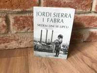 Siedem dni w lipcu - Fabra Jordi Sierra
