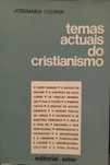 Temas actuais do Cristianismo - Josemaría Escrivá