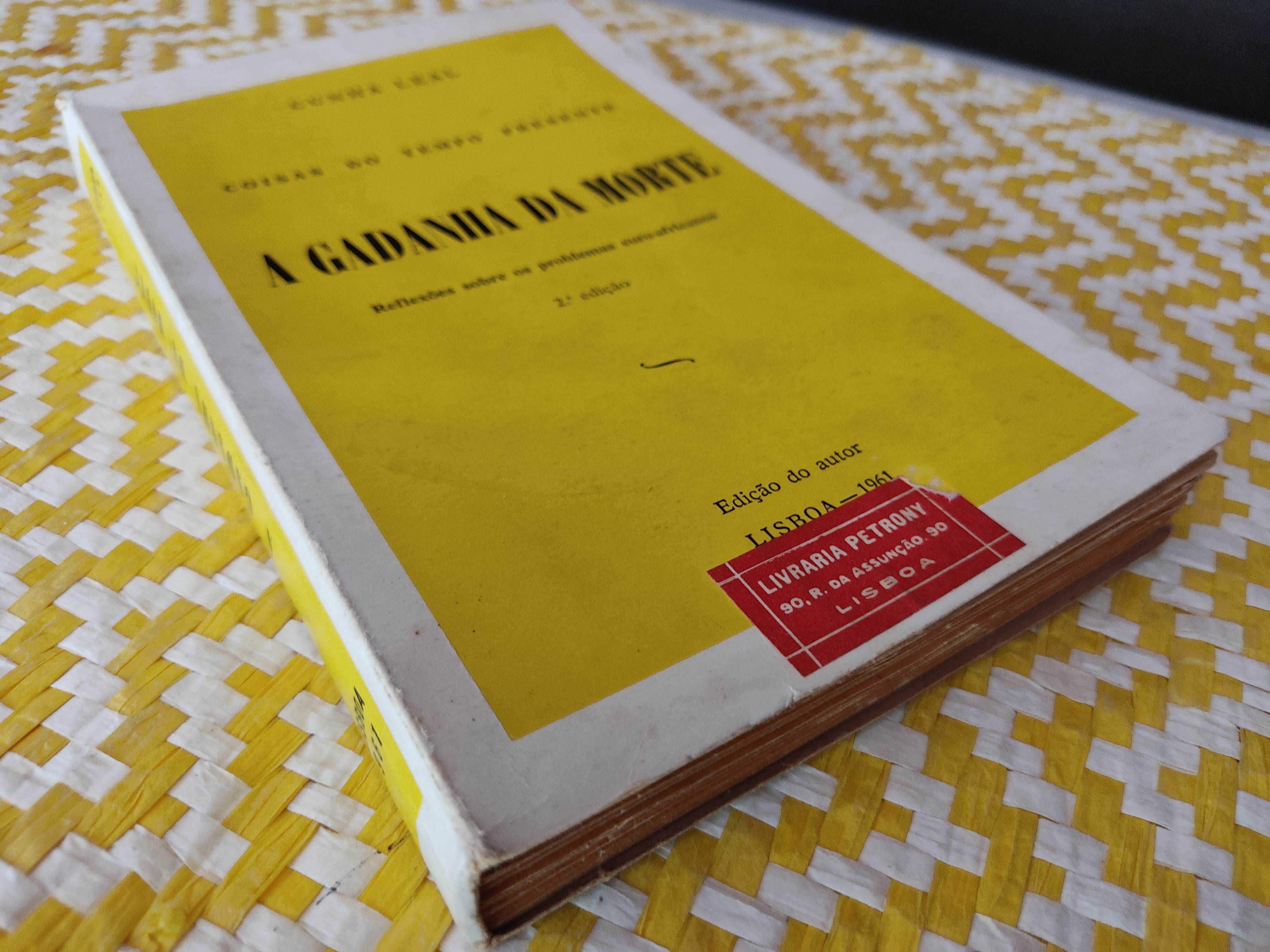 A gadanha da morte – 
Cunha Leal