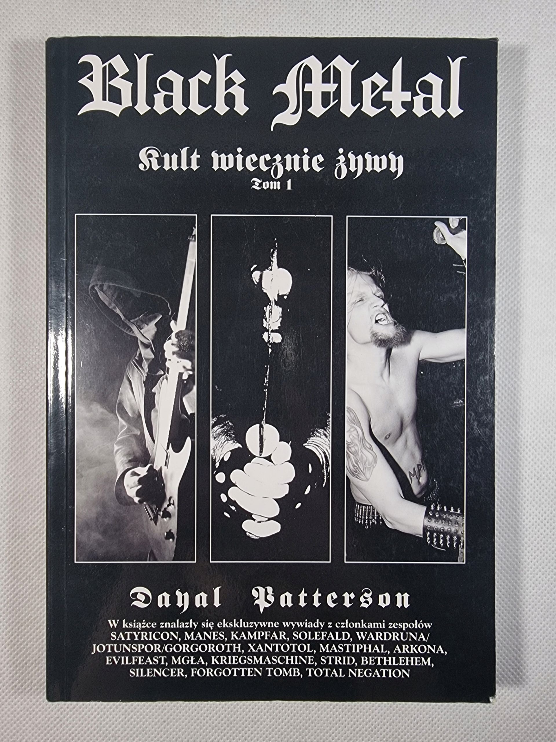 Black Metal - Kult Wiecznie Żywy Tom I / Dayal Patterson