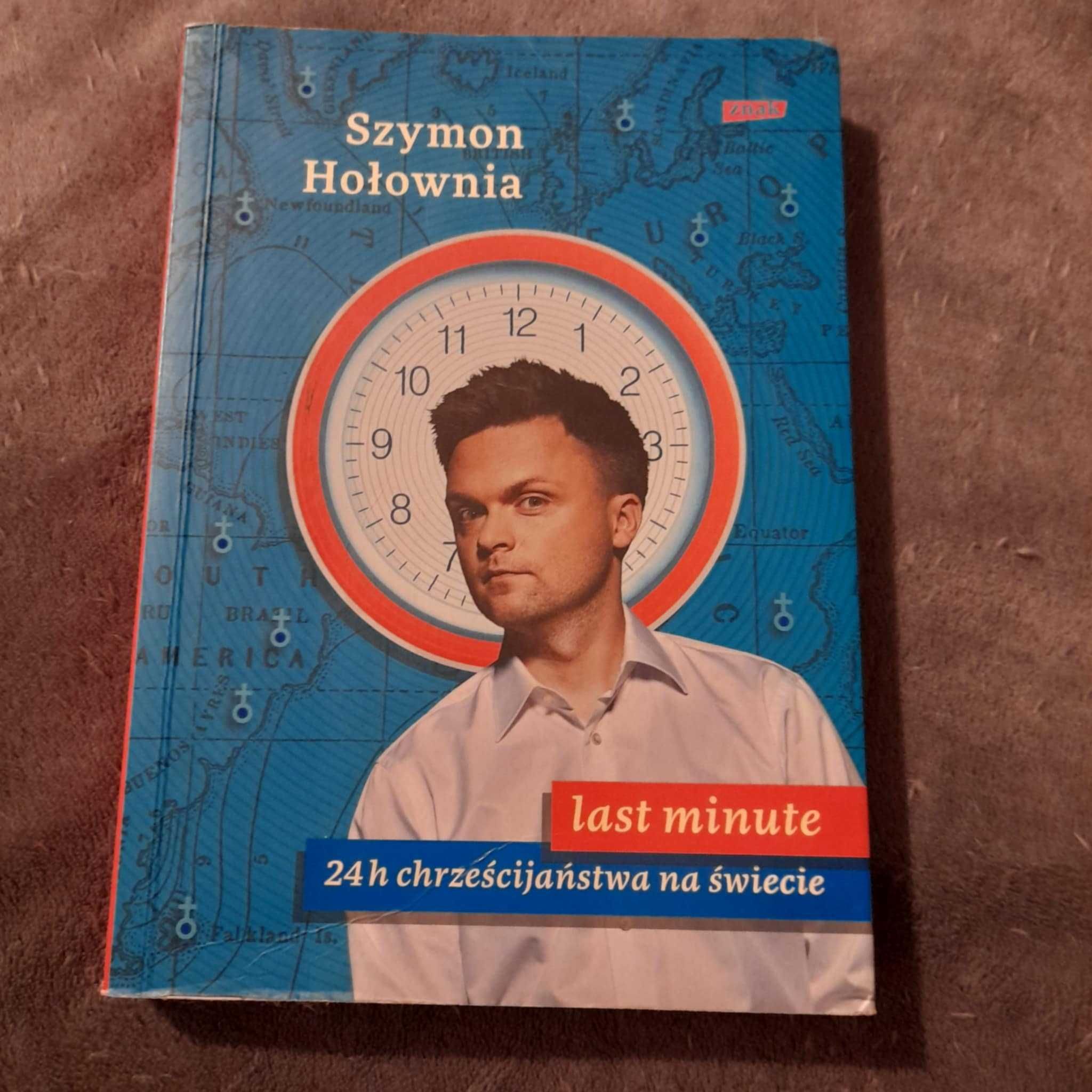 Last minute. 24 h chrześcijaństwa na świecie - Szymon Hołownia