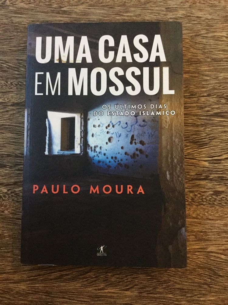 Uma casa em  Mossul - Paulo Moura