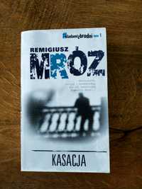 Kasacja Remigiusz Mróz