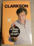Jeremy Clarkson "Co może pójść nie tak?"