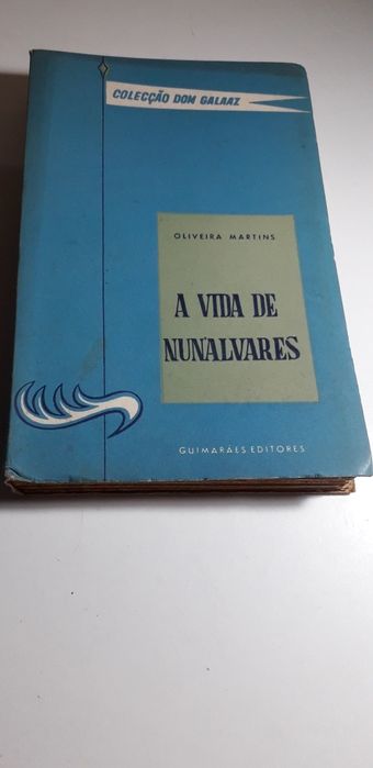 A Vida de Nun'Alvares - Oliveira Martins