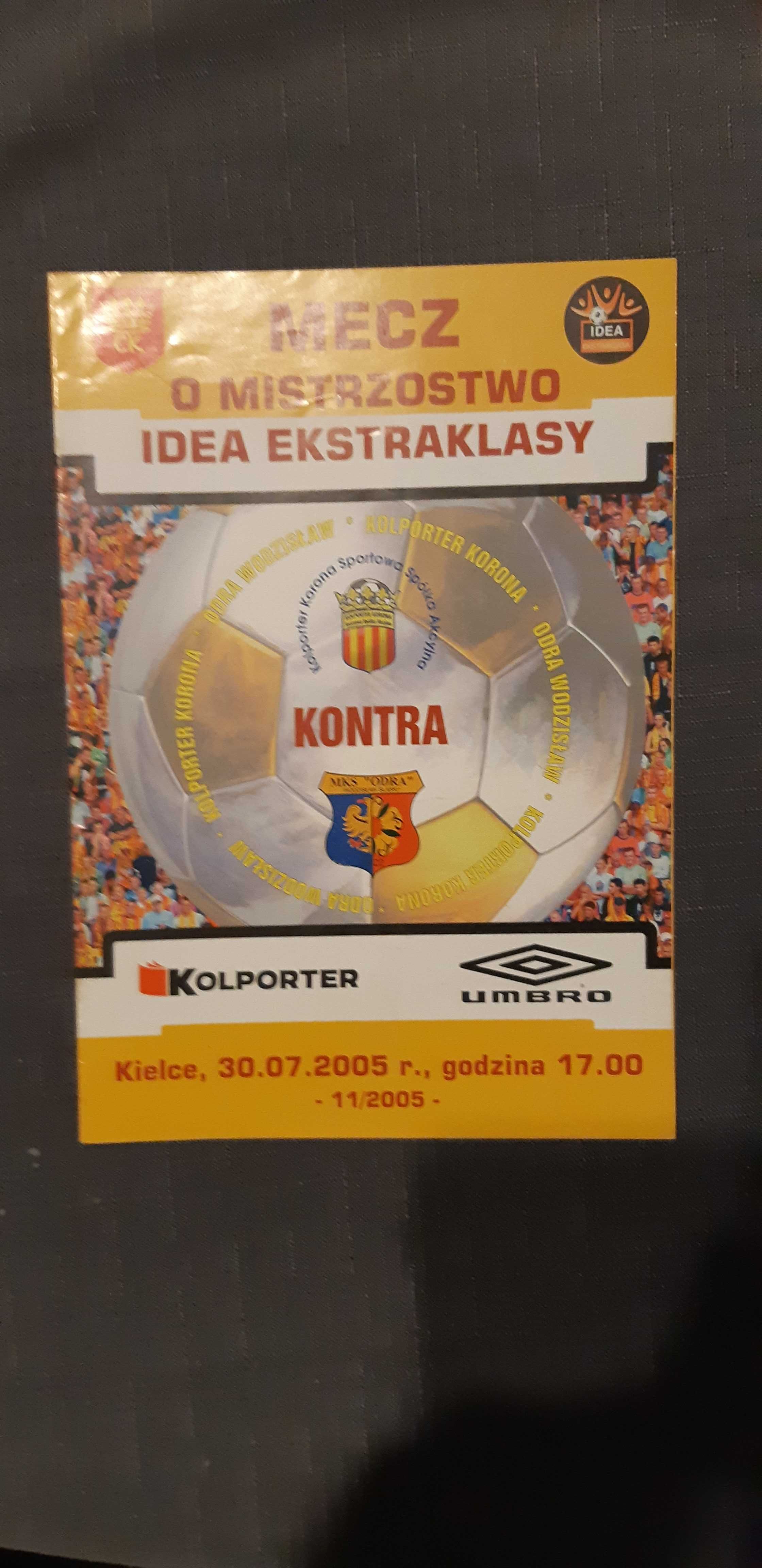 program Korona Kielce -Odra Wodzisław 30.07.2005