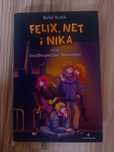 Felix, net i Nika oraz (nie) bezpieczne dorastanie