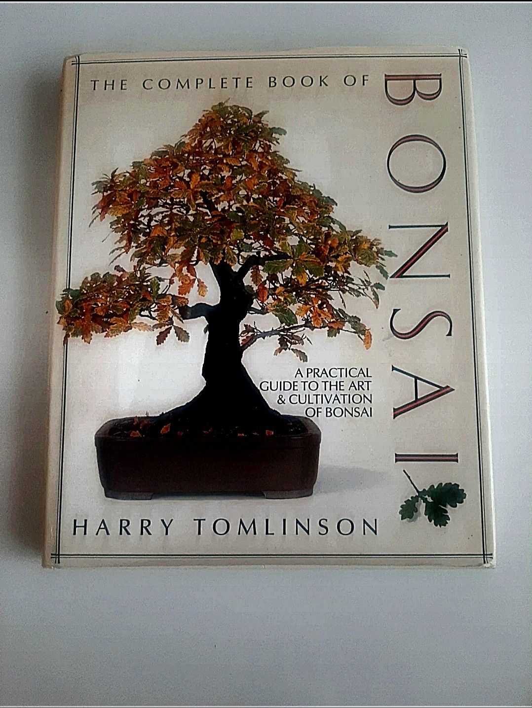 Harry Tomlinson The complete book of bonsai