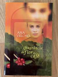 Livro “a fragrância da flor do café” - Ana Veloso
