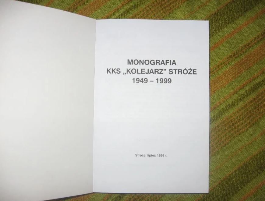 50 lat KKS "KOLEJARZ" Stróże 1999 - OKAZJA!!!