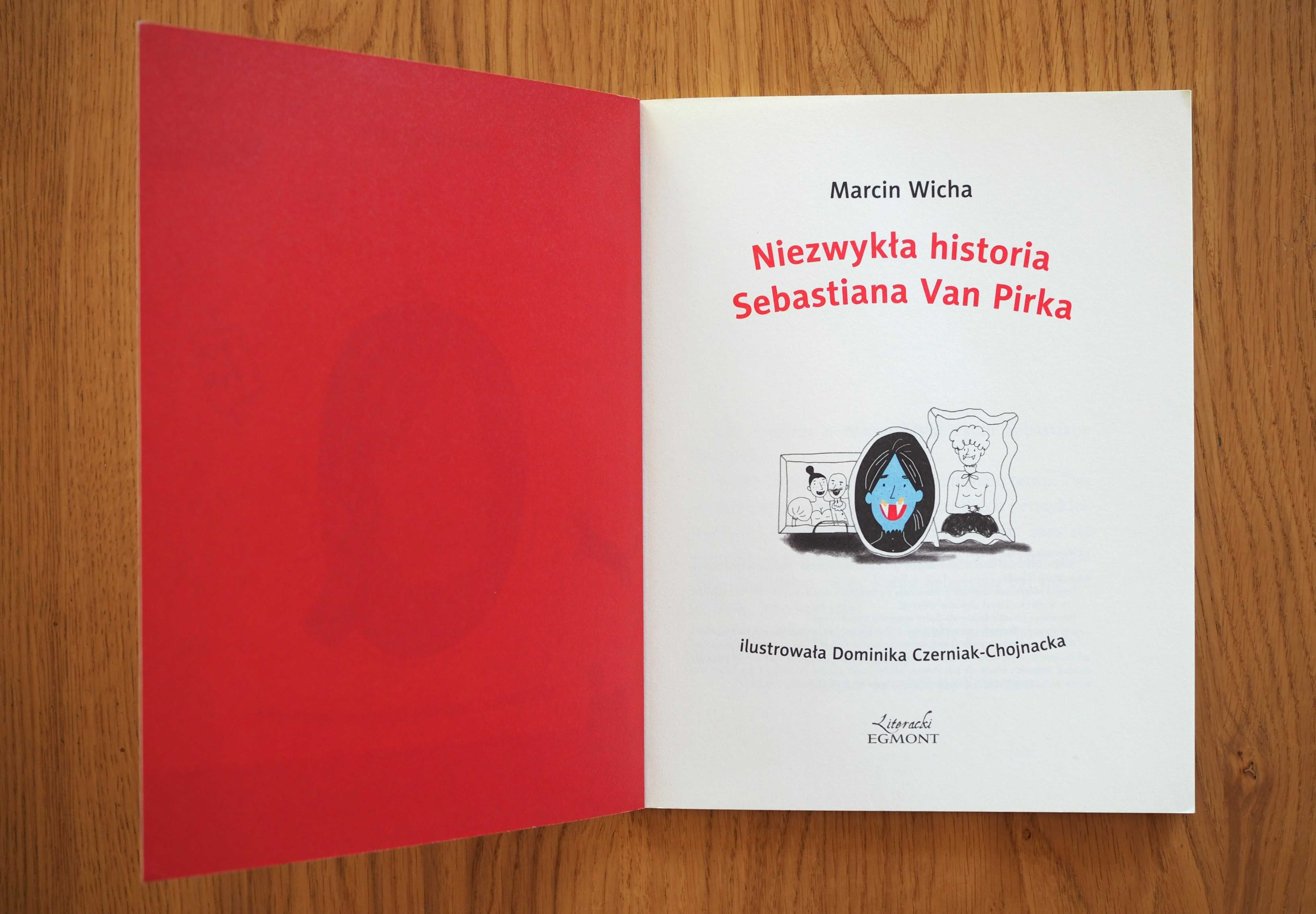 Marcin Wicha, Niezwykła historia Sebastiana Van Pirka