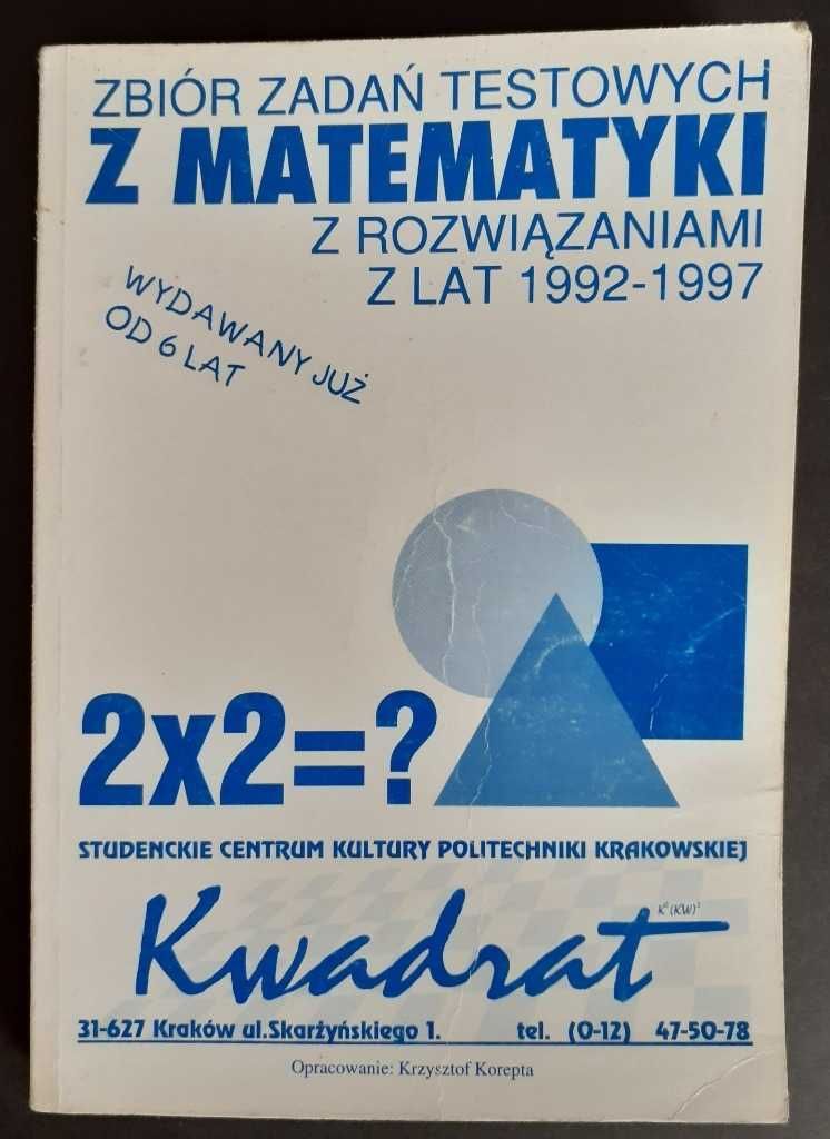 Zbiór Zadań Testowych z Matematyki z rozwiązaniami z lat 1992 - 1997