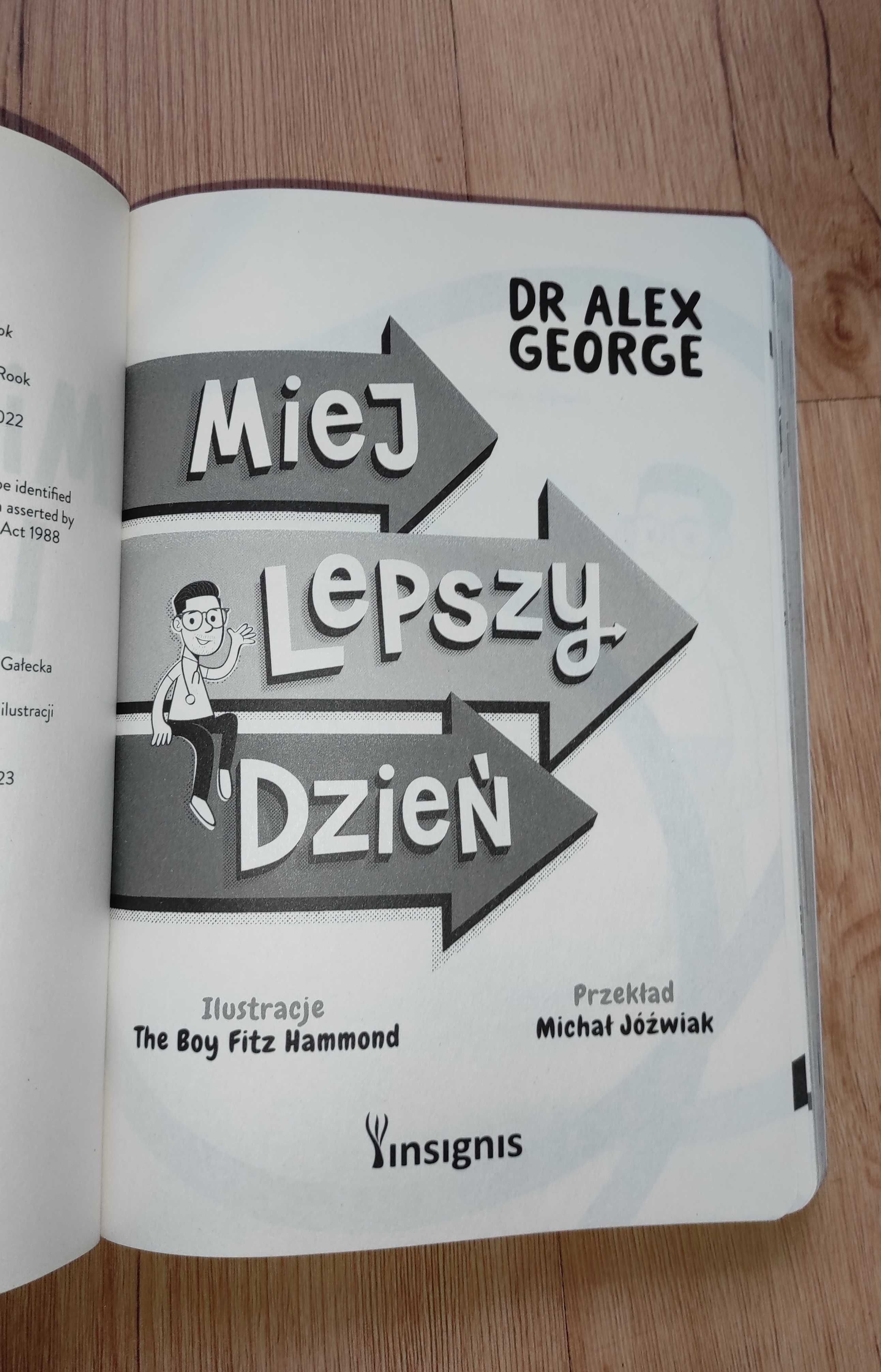 Dr Alex George - Miej lepszy dzień.