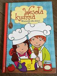 Wesoła kuchnia. Wierszyki dla dzieci Elżbieta Śnieżkowska-Bielak