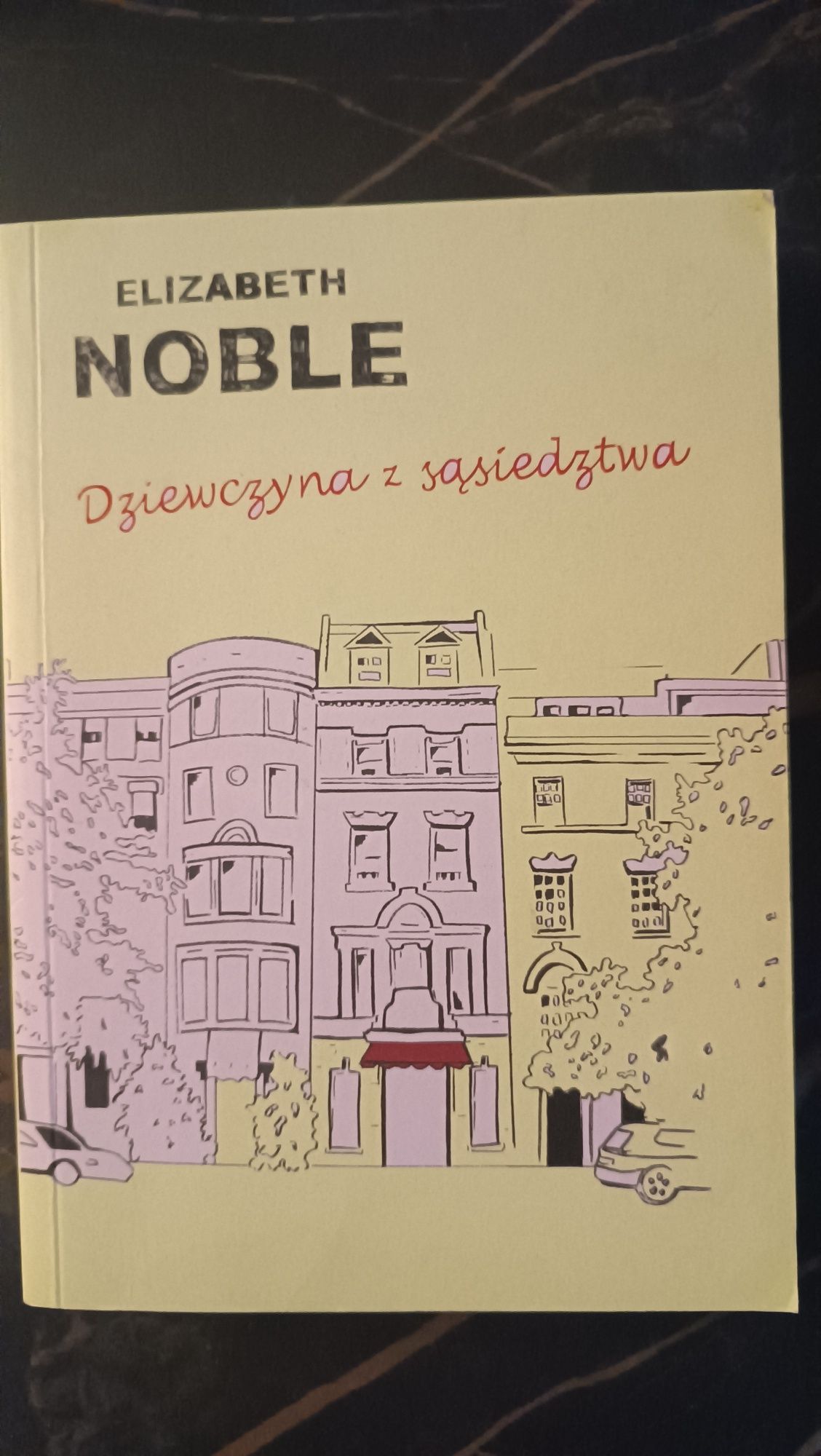 Dziewczyna z sąsiedztwa. Elizabeth Noble