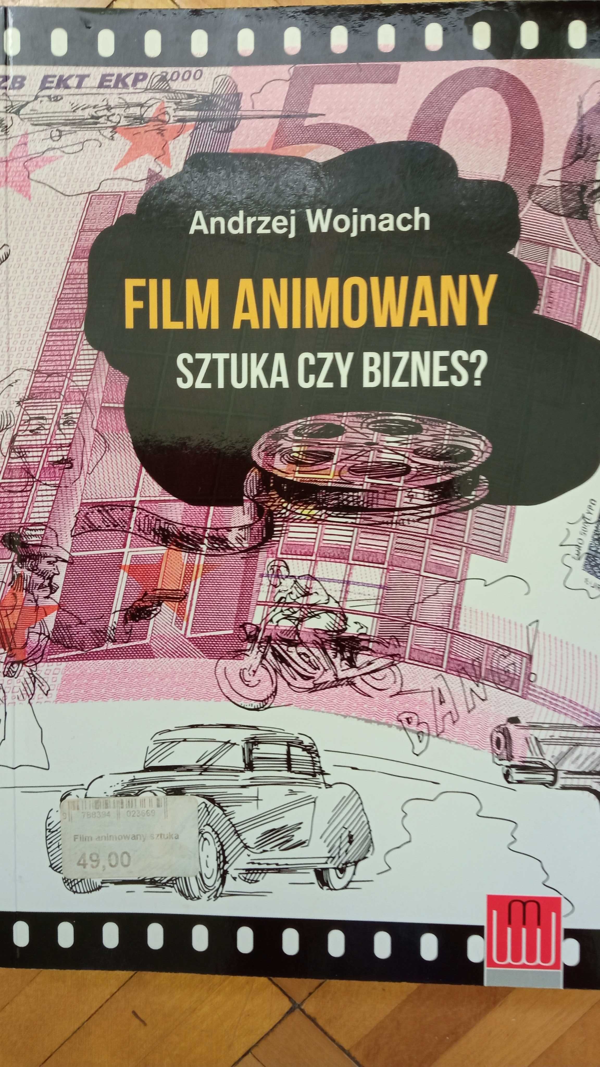 Film animowany. Sztuka czy biznes? Andrzej Wojnach