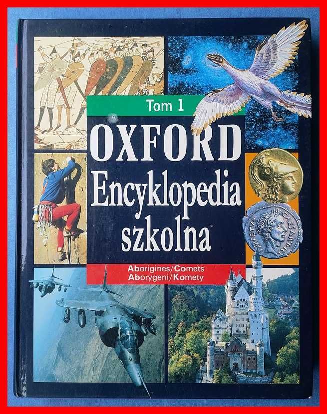 Oxford - Encyklopedia szkolna - tom 1