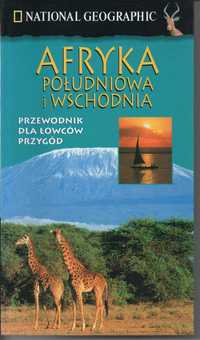 Przewodnik Afryka Południowa i Wschodnia - wyd. National Geographic