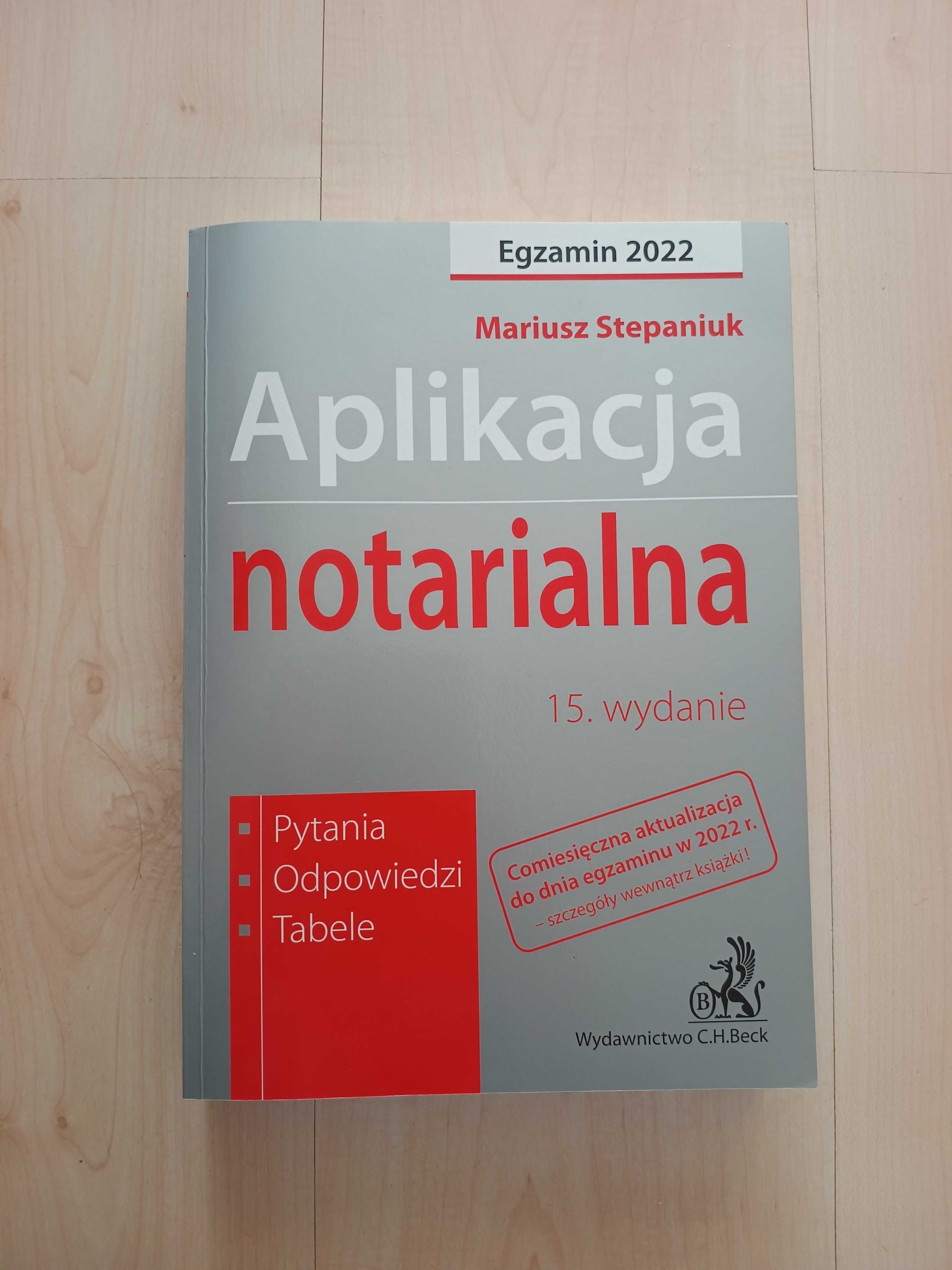 Książka Aplikacja Notarialna M. Stepaniuk wydanie 15