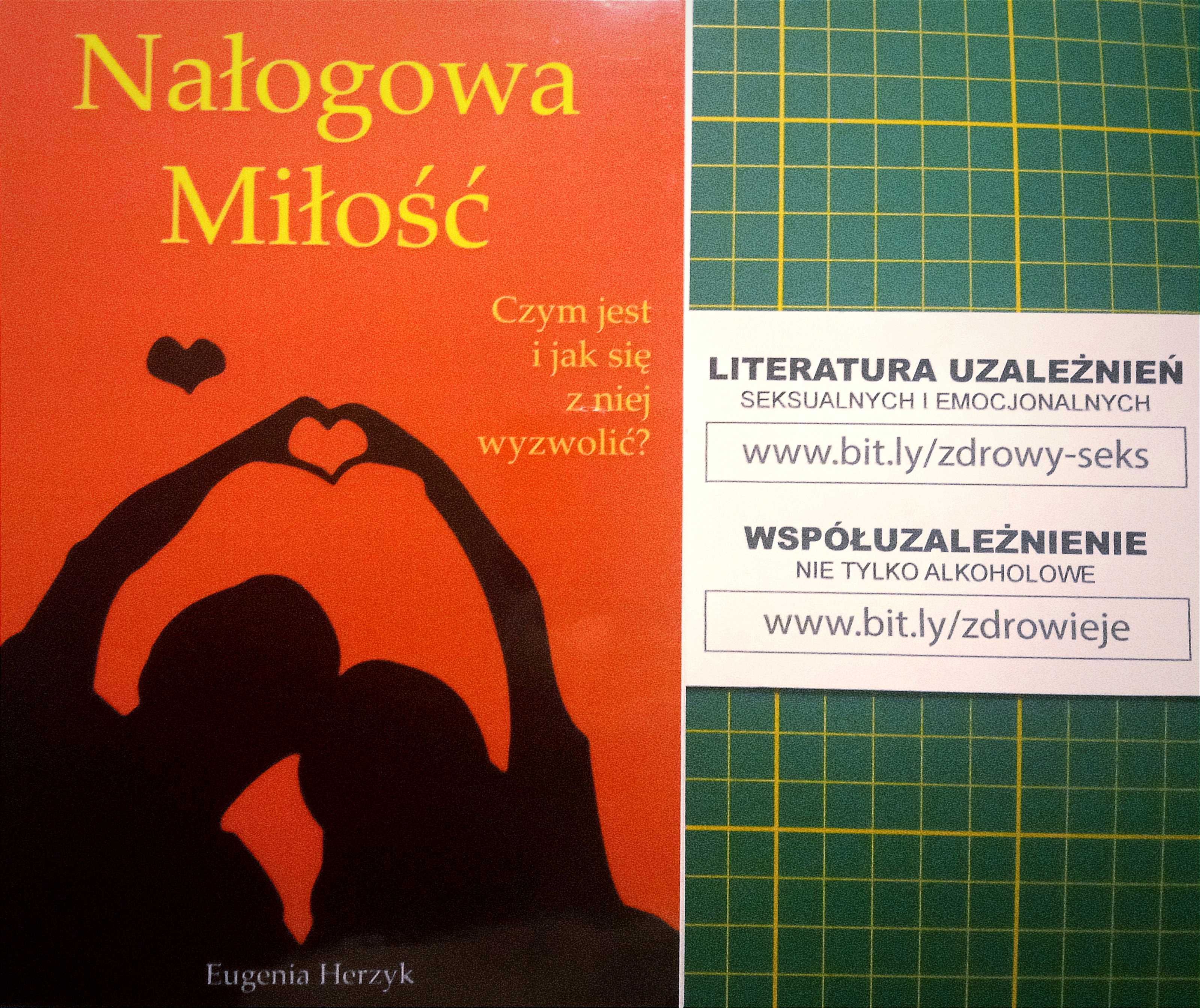 Nałogowa Miłość uzależnienie emocjonalne E. Herzyk współuzależnienie