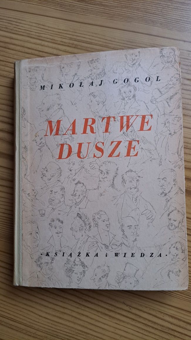 Powieść " Martwe dusze" Mikołaja Gogola drugie wydanie z 1949 roku