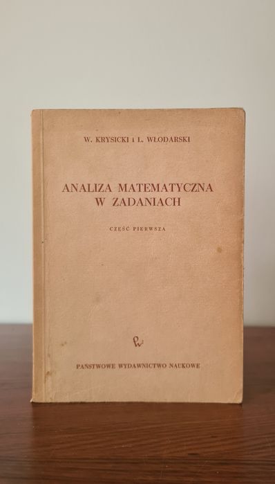 Analiza matematyczna w zadaniach - W.Krysicki, L.Włodarski