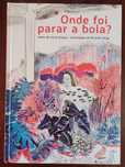 Lúcia Gomes - Onde Foi Parar a Bola