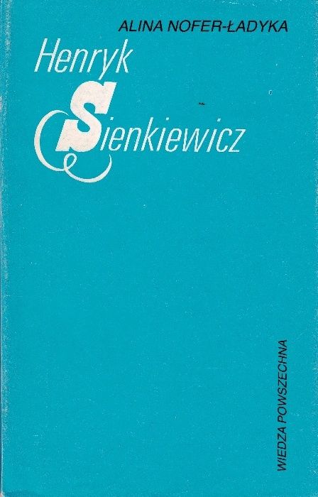 A. Nofer-Ładyga, Henryk Sienkiewicz