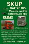 Skup DAF XF 105 • Mercedes Actros • Przyczepy – Gotówka