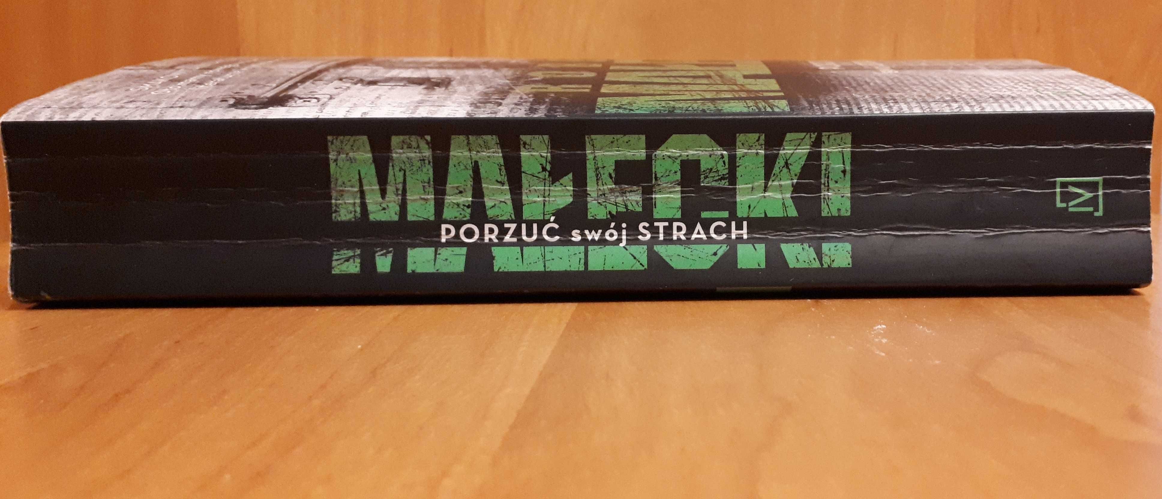 "Porzuć swój strach" Robert Małecki, kryminał