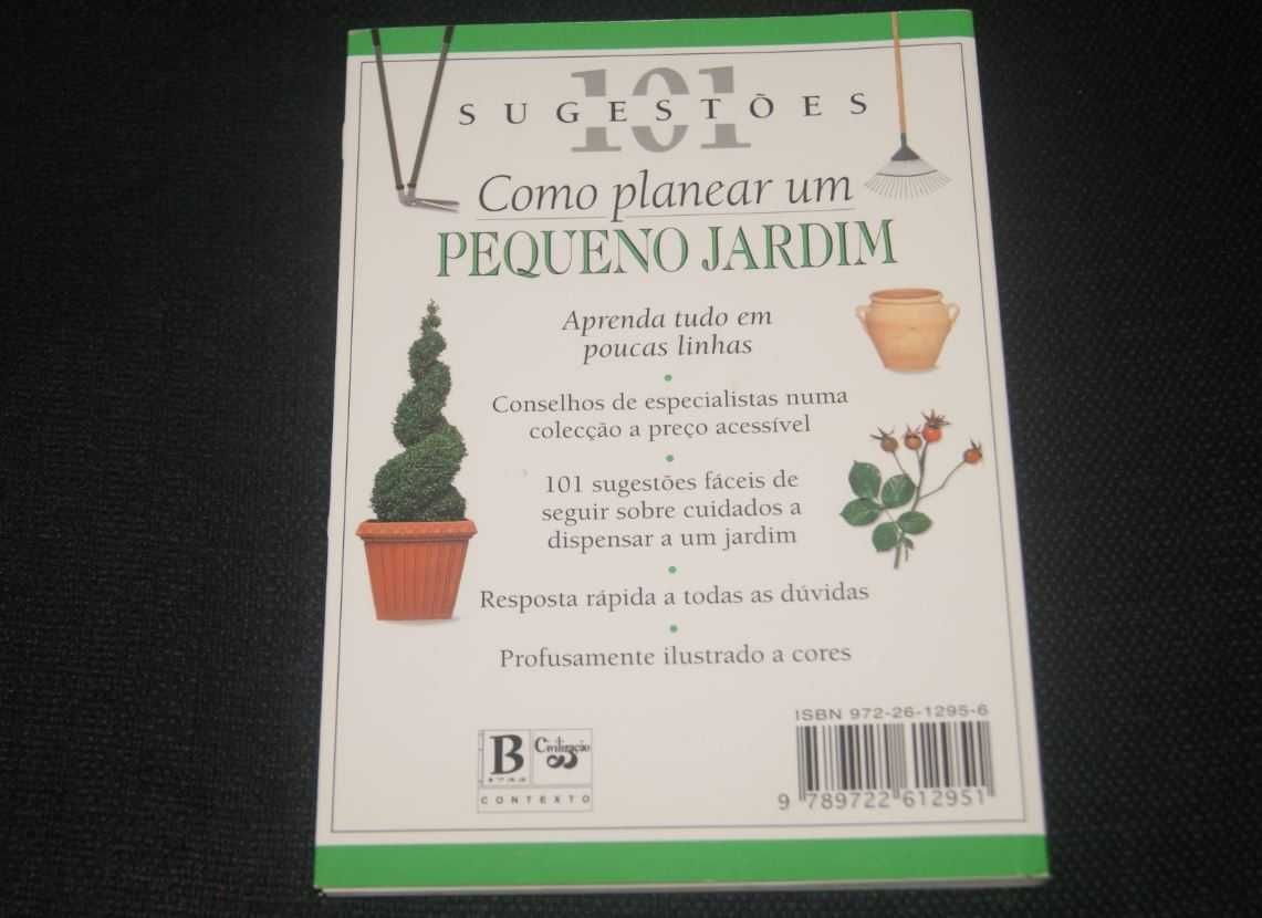 Como planear um Paqueno Jardim, 101 sugestões