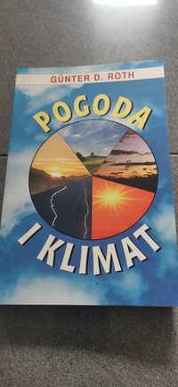 Pogoda i klimat Gunter Roth

autor: GÜNTER D. ROTH

wydawnictwo: ŚWIAT